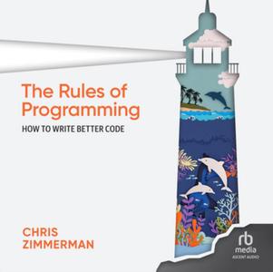 The Rules of Programming [Audiobook]