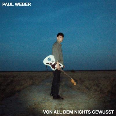 Paul Weber - Von all dem nichts gewusst  (2023)