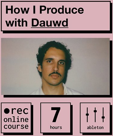 How I Produce with  Dauwd