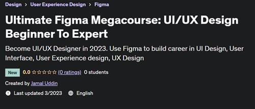 Ultimate Figma Megacourse UI/UX Design Beginner To Expert