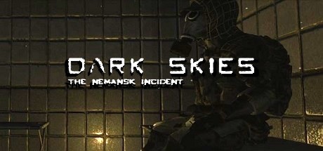 Dark Skies The Nemansk Incident Update v20230404-TENOKE