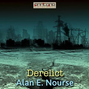 Derelict by Alan E.Nourse
