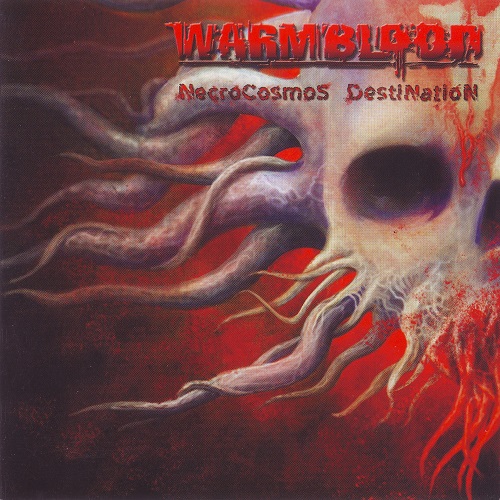 Warmblood - NecroCosmos Destination (2008)