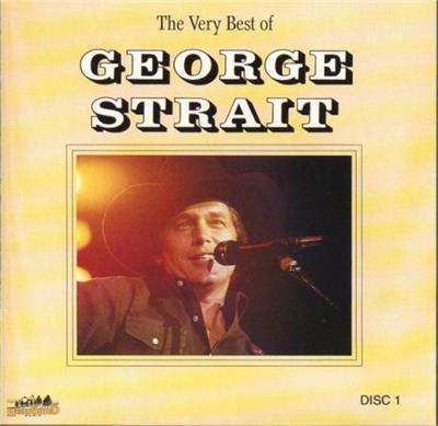 George Strait - The Vey Best Of George Strait  (1991)