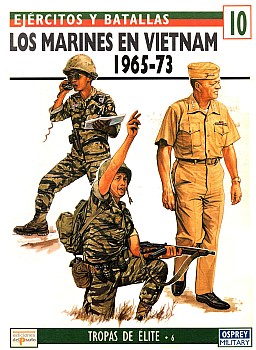 Los Marines en Vietnam 1965-73