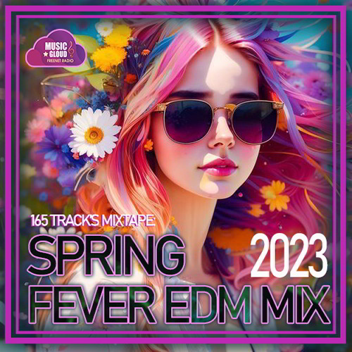 Spring Fever EDM Mix (2023)