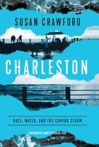 Charleston Race, Water, and the Coming Storm