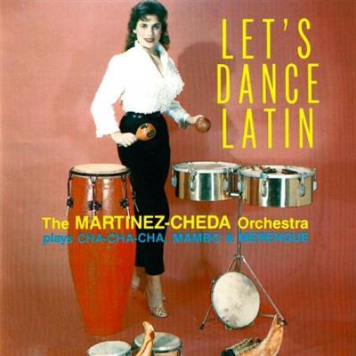 The Martinez-Cheda Orchestra - Mambo Y Cha-ChaCha (Let's Dance Latin!) (Remastered)  (2023)