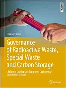 Governance of Radioactive Waste, Special Waste and Carbon Storage