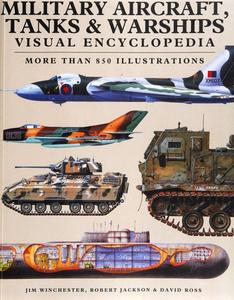 Robert Jackson, Military Aircraft, Tanks and Warships Visual Encyclopedia