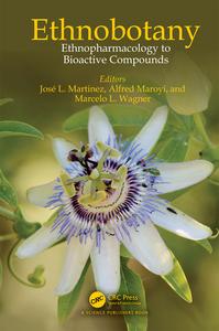 Ethnobotany Ethnopharmacology to Bioactive Compounds