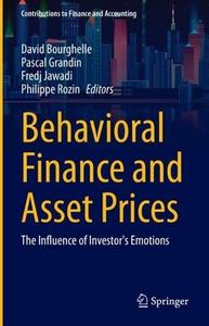 Behavioral Finance and Asset Prices The Influence of Investor’s Emotions