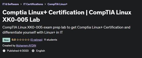 Comptia Linux+ Certification - CompTIA Linux XK0-005 Lab (2023)