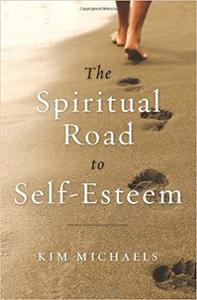 The Spiritual Road to Self-Esteem