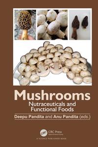 Mushrooms Nutraceuticals and Functional Foods