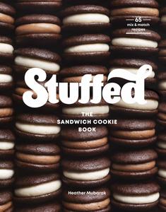 Stuffed The Sandwich Cookie Book