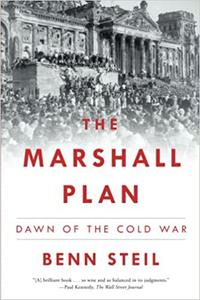 The Marshall Plan Dawn of the Cold War