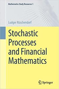 Stochastic Processes and Financial Mathematics