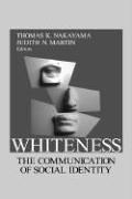 Whiteness The Communication of Social Identity