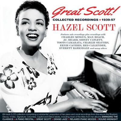 Hazel Scott - Great Scott! Collected Recordings 1939-57  (2023)