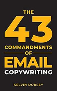 The 43 Commandments of Email Copywriting