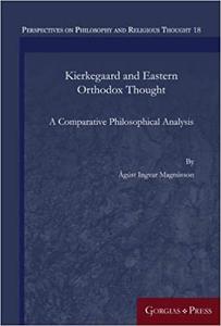 Kierkegaard and Eastern Orthodox Thought