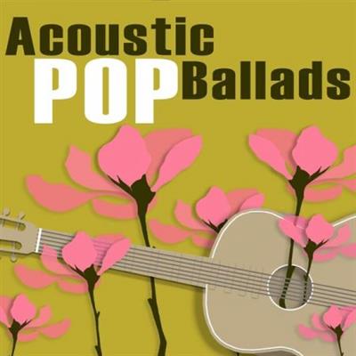 VA - Acoustic Pop Ballads  (2023)