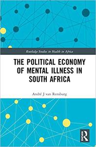 The Political Economy of Mental Illness in South Africa