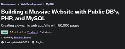 Building a Massive Website with Public DB's, PHP, and MySQL