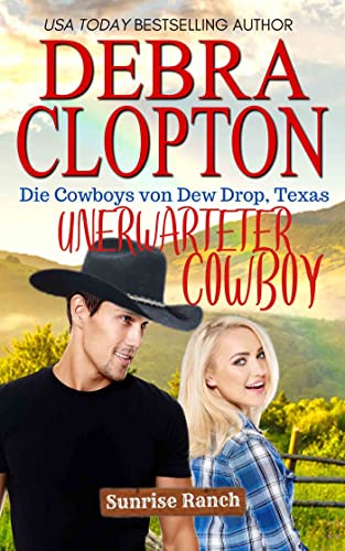 Debra Clopton  -  Unerwarteter Cowboy
