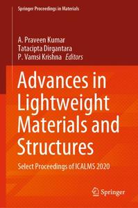 Advances in Lightweight Materials and Structures Select Proceedings of ICALMS 2020