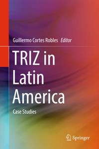 TRIZ in Latin America  Case Studies