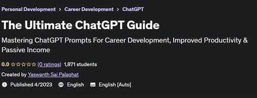 The Ultimate ChatGPT Guide