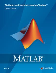 MATLAB Statistics and Machine Learning Toolbox User’s Guide