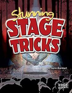 Stunning Stage Tricks (Magic Manuals)