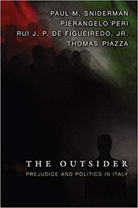 The Outsider Prejudice and Politics in Italy