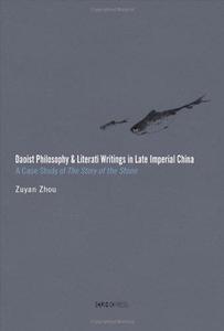 Daoist Philosophy and Literati Writings in Late Imperial China A Case Study of the Story of the Stone