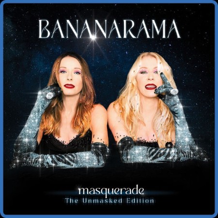 Bananarama - Masquerade (The Unmasked Edition) [2CD] (2022-2023 Pop)