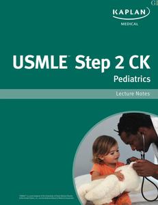 USMLE Step 2 Ck Pediatrics Lecture Notes