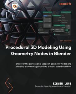 Procedural 3D Modeling Using Geometry Nodes in Blender Discover the professional usage of geometry nodes
