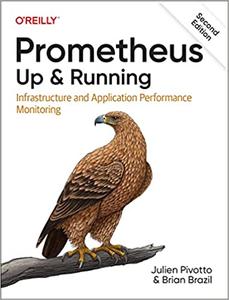 Prometheus Up & Running, 2nd Edition