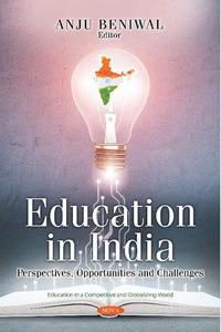 Education in India Perspectives, Opportunities and Challenges