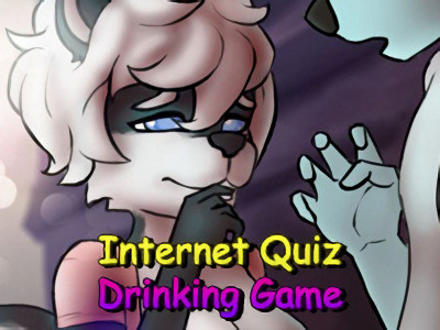 Thebobdirt - Internet Quiz Drinking Game Final