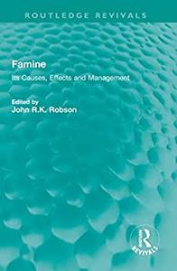 Famine Its Causes, Effects and Management