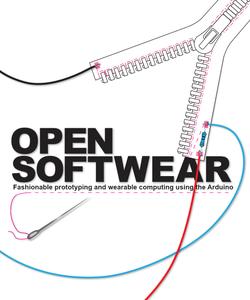 Open Softwear Wearable Computing using the Arduino