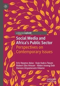 Social Media and Africa’s Public Sector Perspectives on Contemporary Issues