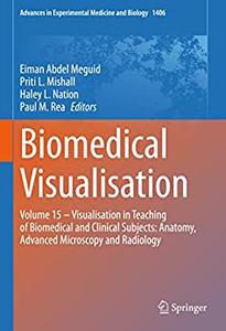 Biomedical Visualisation Volume 15 ‒ Visualisation in Teaching of Biomedical and Clinical Subjects