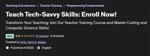 Teach Tech-Savvy Skills - Enroll Now!