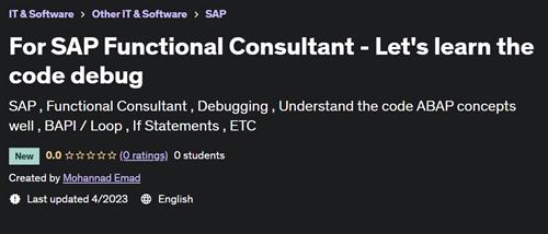 For SAP Functional Consultant - Let's learn the code debug
