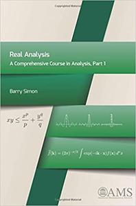 Real Analysis A Comprehensive Course in Analysis, Part 1 
